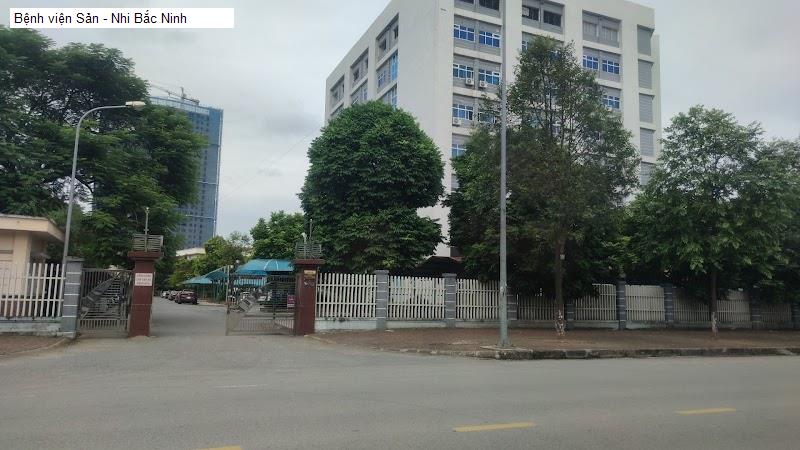 Bệnh viện Sản - Nhi Bắc Ninh