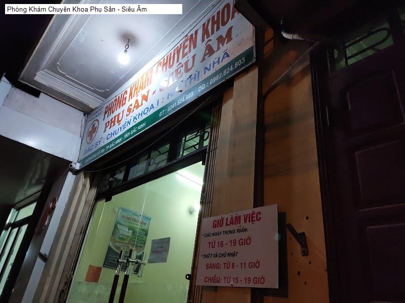 Phòng Khám Chuyên Khoa Phụ Sản - Siêu Âm