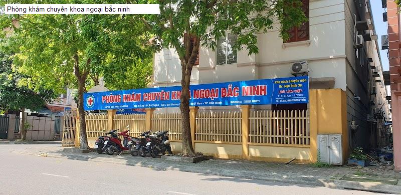 Phòng khám chuyên khoa ngoại bắc ninh