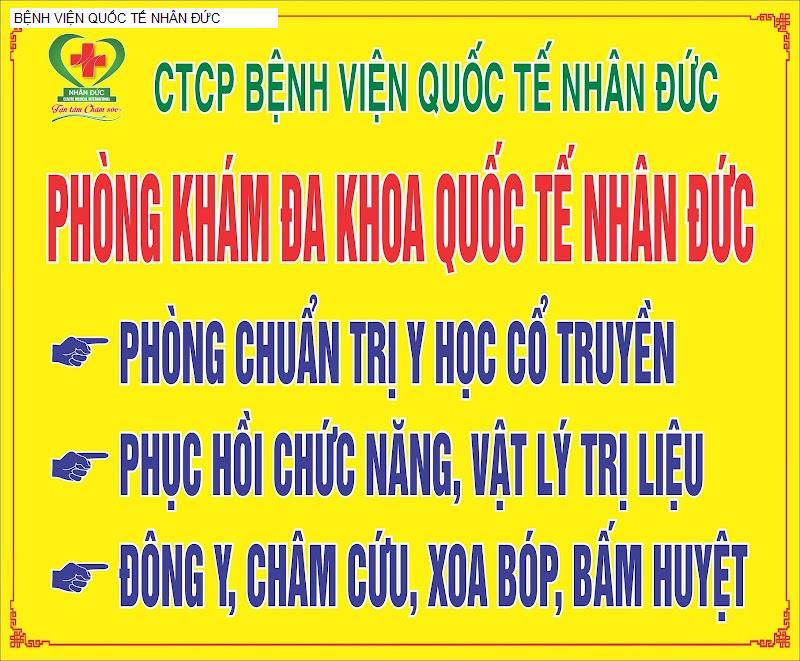 BỆNH VIỆN QUỐC TẾ NHÂN ĐỨC