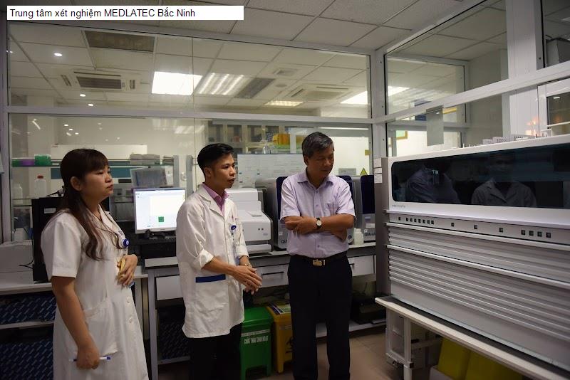 Trung tâm xét nghiệm MEDLATEC Bắc Ninh