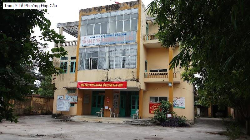 Trạm Y Tế Phường Đáp Cầu
