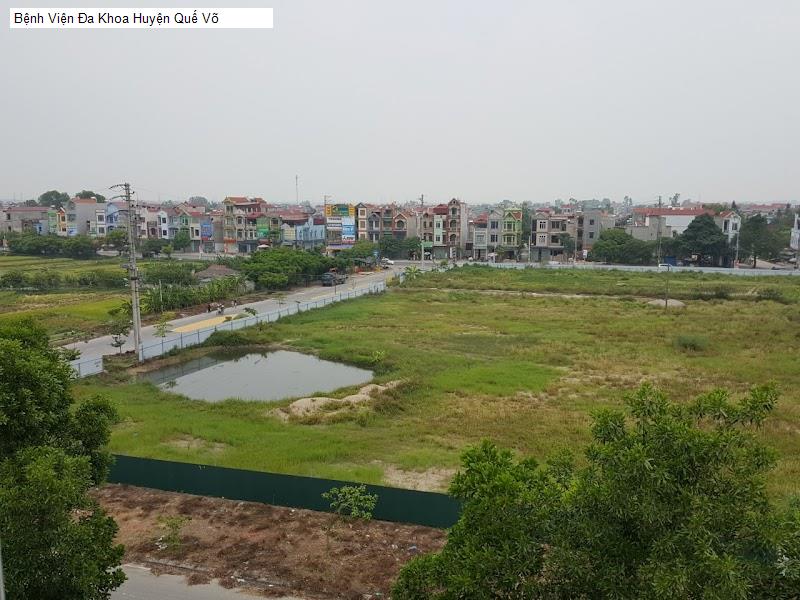 Bệnh Viện Đa Khoa Huyện Quế Võ