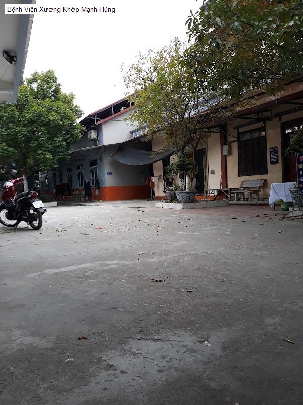 Bệnh Viện Xương Khớp Mạnh Hùng