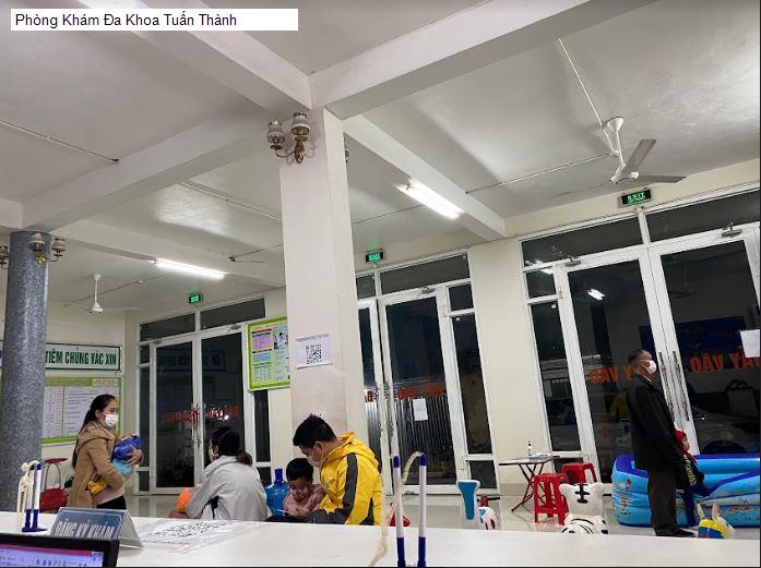 Phòng Khám Đa Khoa Tuấn Thành