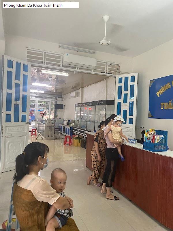 Phòng Khám Đa Khoa Tuấn Thành