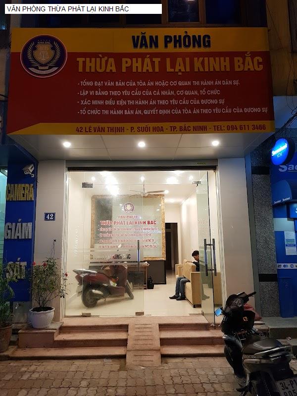 VĂN PHÒNG THỪA PHÁT LẠI KINH BẮC