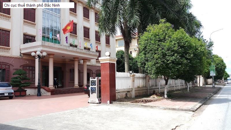Chi cục thuế thành phố Bắc Ninh