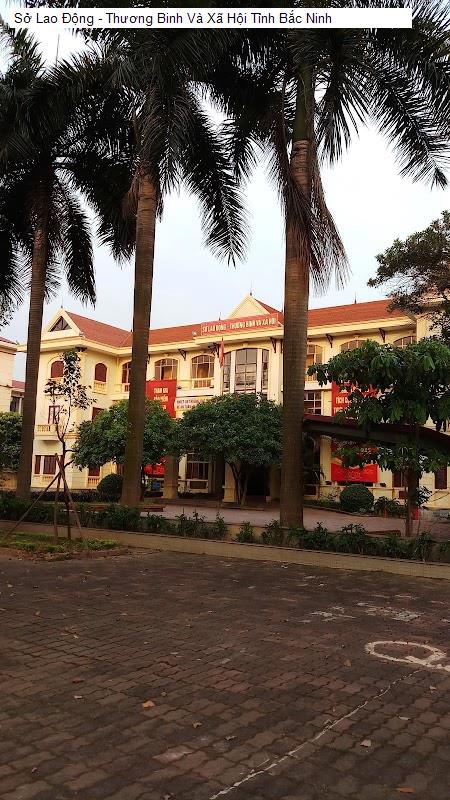 Sở Lao Động - Thương Binh Và Xã Hội Tỉnh Bắc Ninh