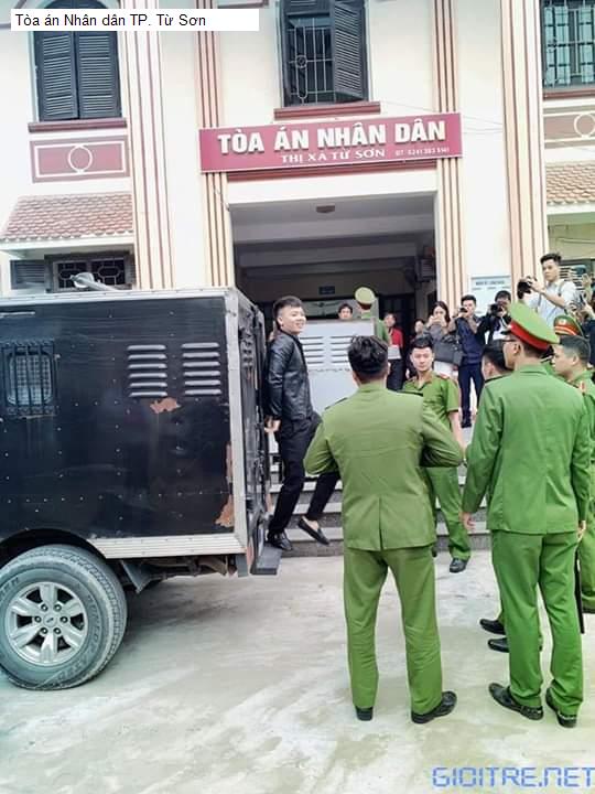Tòa án Nhân dân TP. Từ Sơn