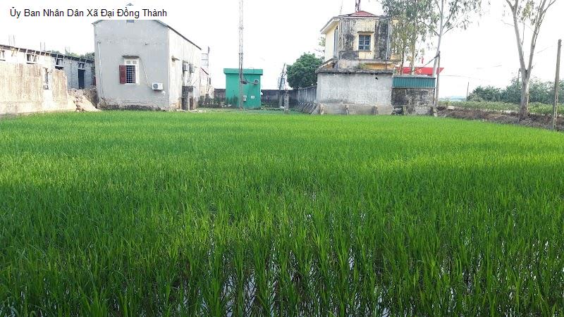 Ủy Ban Nhân Dân Xã Đại Đồng Thành
