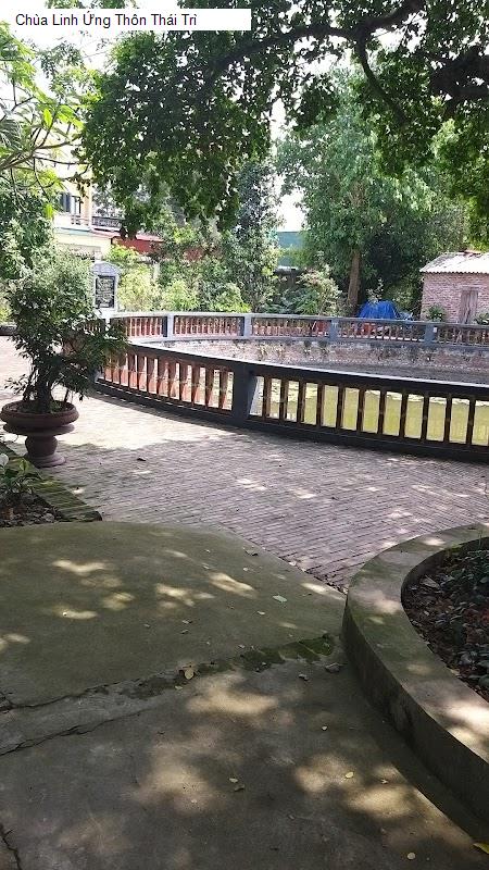Chùa Linh Ứng Thôn Thái Trì
