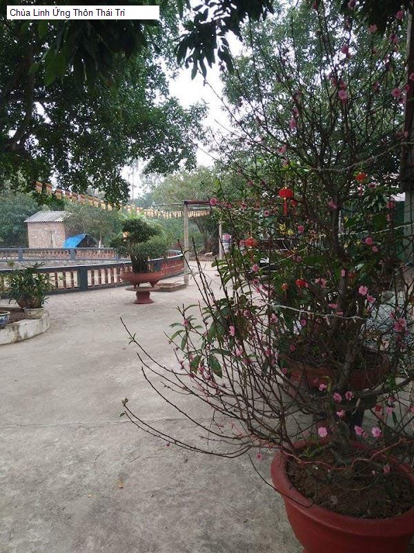 Chùa Linh Ứng Thôn Thái Trì
